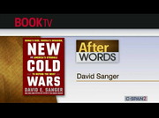 After Words David Sanger, "New Cold Wars" : CSPAN2 : May 6, 2024 1:02am-2:00am EDT
