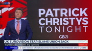 Patrick Christys Tonight : GBN : May 7, 2024 9:00pm-11:01pm BST